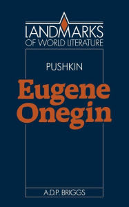 Title: Alexander Pushkin: Eugene Onegin, Author: A. D. P. Briggs