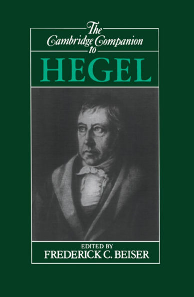 The Cambridge Companion to Hegel