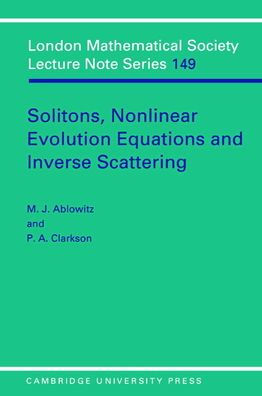 Solitons, Nonlinear Evolution Equations and Inverse Scattering / Edition 1