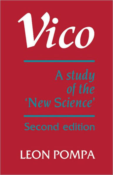 Vico: A Study of the 'New Science' / Edition 2