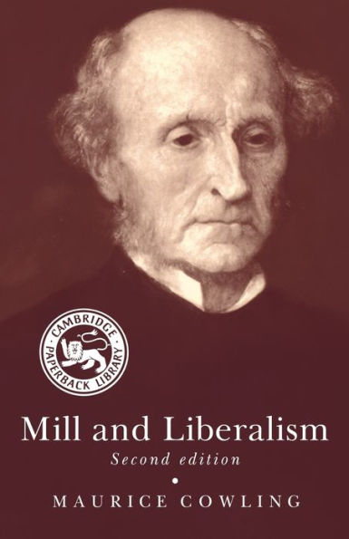 Mill and Liberalism / Edition 2