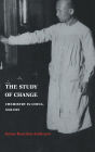 The Study of Change: Chemistry in China, 1840-1949