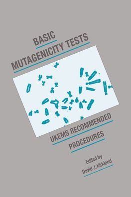 Basic Mutagenicity Tests: UKEMS Recommended Procedures