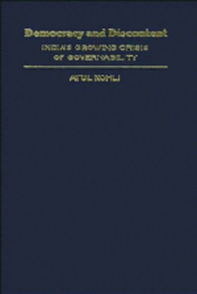 Democracy and Discontent: India's Growing Crisis of Governability / Edition 1