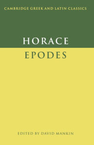 Title: Horace: Epodes / Edition 1, Author: Horace
