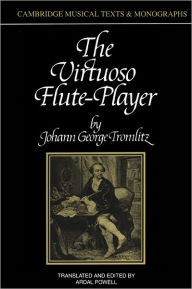 Title: The Virtuoso Flute-Player, Author: Johann George Tromlitz