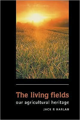 The Living Fields: Our Agricultural Heritage