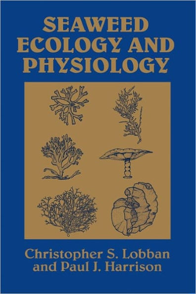 Seaweed Ecology and Physiology / Edition 2