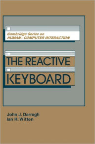 Title: The Reactive Keyboard, Author: John J. Darragh