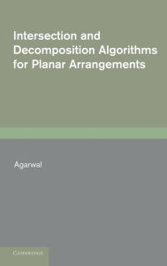 Title: Intersection and Decomposition Algorithms for Planar Arrangements, Author: Pankaj K. Agarwal