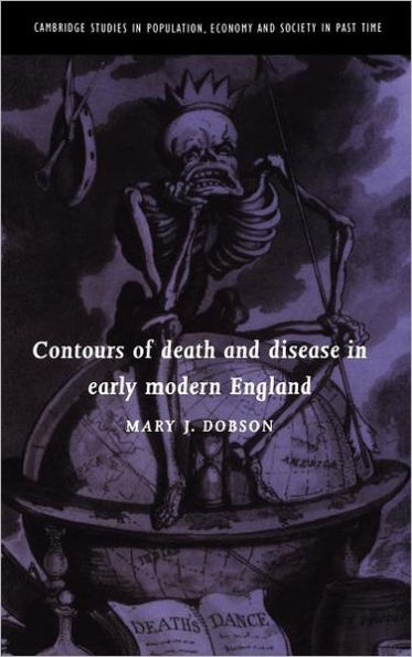 Contours of Death and Disease in Early Modern England