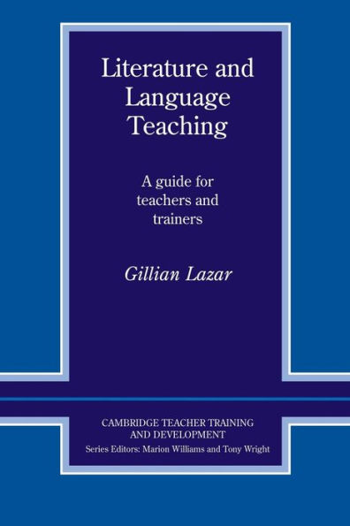 Literature and Language Teaching: A Guide for Teachers and Trainers / Edition 1