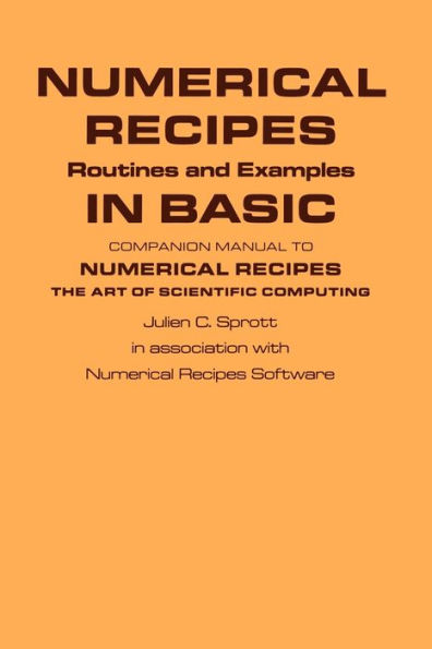 Numerical Recipes Routines and Examples in BASIC (First Edition) / Edition 1