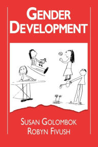 Title: Gender Development / Edition 1, Author: Susan Golombok