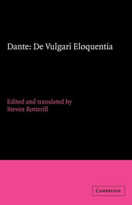 Title: Dante: De vulgari eloquentia / Edition 1, Author: Dante