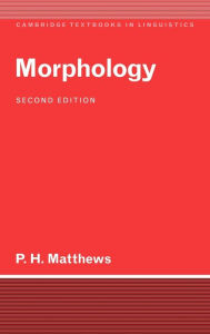 Title: Morphology / Edition 2, Author: Peter H. Matthews