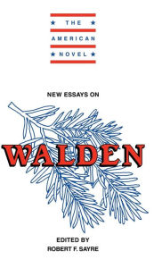 Title: New Essays on Walden, Author: Robert F. Sayre