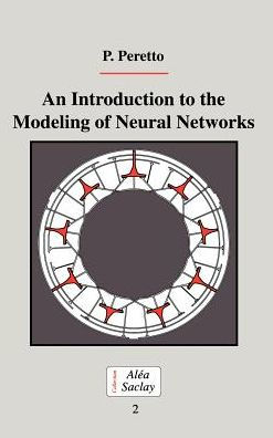 An Introduction to the Modeling of Neural Networks