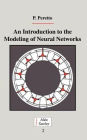 An Introduction to the Modeling of Neural Networks
