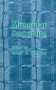Title: Muscular Contraction, Author: Robert M. Simmons