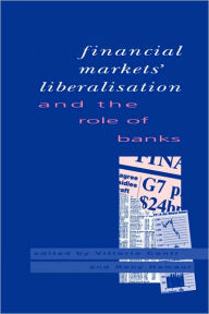 Title: Financial Markets Liberalisation and the Role of Banks, Author: Vittorio Conti