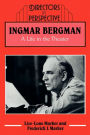 Ingmar Bergman: A Life in the Theater / Edition 2