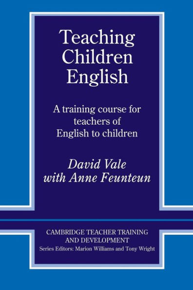 Teaching Children English: An Activity Based Training Course