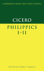 Cicero: Philippics I-II / Edition 1