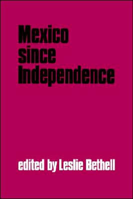 Mexico since Independence / Edition 1