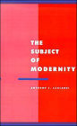 The Subject of Modernity