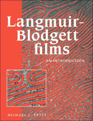 Title: Langmuir-Blodgett Films: An Introduction, Author: Michael C. Petty