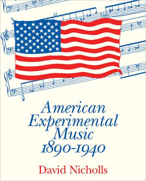 American Experimental Music 1890-1940