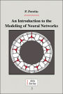 An Introduction to the Modeling of Neural Networks