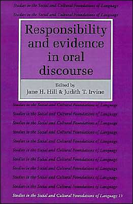 Responsibility and Evidence in Oral Discourse