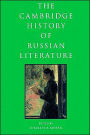 The Cambridge History of Russian Literature / Edition 1