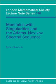 Title: Manifolds with Singularities and the Adams-Novikov Spectral Sequence, Author: Boris I. Botvinnik