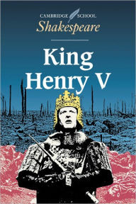 Title: King Henry V (Cambridge School Shakespeare Series) / Edition 1, Author: Cambridge University Press