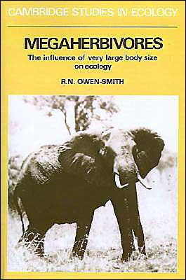 Megaherbivores: The Influence of Very Large Body Size on Ecology