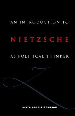 An Introduction to Nietzsche as Political Thinker: The Perfect Nihilist / Edition 1