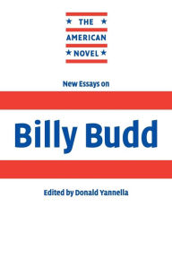 Title: New Essays on Billy Budd, Author: Donald Yannella