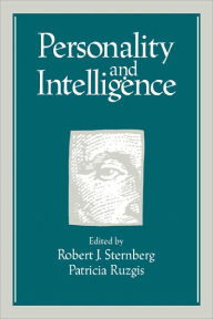 Title: Personality and Intelligence, Author: Robert J. Sternberg PhD