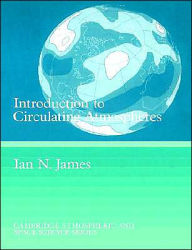 Title: Introduction to Circulating Atmospheres, Author: I. N. James