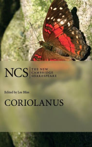 Title: Coriolanus (New Cambridge Shakespeare Series) / Edition 2, Author: Lee Bliss