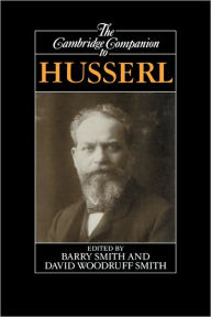 Title: The Cambridge Companion to Husserl, Author: Barry Smith