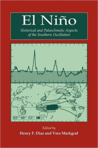 Title: El Niño: Historical and Paleoclimatic Aspects of the Southern Oscillation, Author: Henry F. Diaz