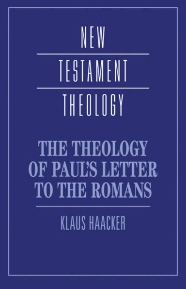 The Theology of Paul's Letter to the Romans / Edition 1