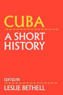 Cuba: A Short History / Edition 1