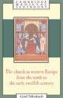 The Church in Western Europe from the Tenth to the Early Twelfth Century / Edition 1