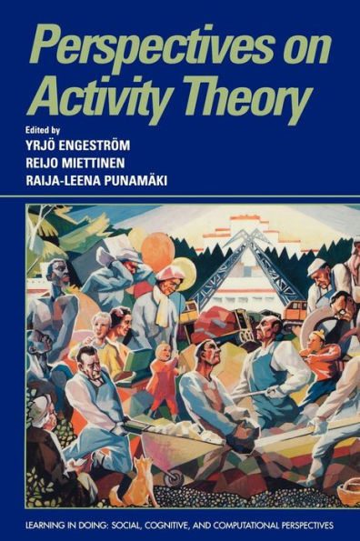 Perspectives on Activity Theory / Edition 1