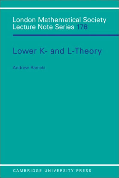 Lower K- and L-theory